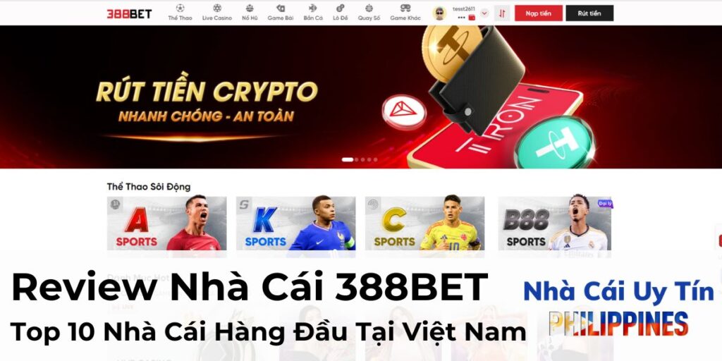 Review Nhà Cái 388BET - Top 10 Nhà Cái Hàng Đầu Tại Việt Nam