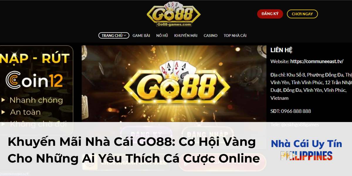 Khuyến Mãi Nhà Cái GO88: Cơ Hội Vàng Cho Những Ai Yêu Thích Cá Cược Online